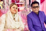AR Rahman family update, AR Rahman news, ar rahman announces separation with his wife after 29 years, Ar rahman family