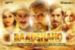 Baadshaho posters, Ajay Devgan, baadshaho hindi movie, Baadshah