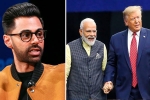 hasan minhaj at howdy modi, patriot act, hasan minhaj allegedly denied entry to howdy modi event, Cast and crew