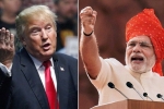 Donald Trump India is a true friend, Prime Minister Narendra Modi and Donald Trump, india true friend donald trump, Donald trump in india