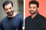 Prabhas and Johna Abraham movie news, Prashanth Neel, bollywood antagonist for prabhas, John abraham