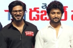 Nani news, Nani updates, nani heaps praises on dulquer salman, Rana daggubati