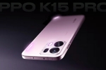 Oppo K15 Pro Series variants, Oppo K15 Pro Series India, oppo k15 pro series to be launched in india, My wings