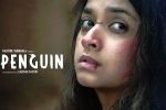 Penguin movie, Penguin movie review, keerthy suresh s penguin is a disappointment, Actress keerthy suresh