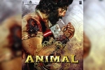 Ranbir Kapoor Animal, Ranbir Kapoor Animal release updates, ranbir kapoor s animal updates, Arjun reddy