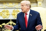 Donald Trump statement, Donald Trump statement, trump declares 100 tariff on pharma imports from october, Promotion