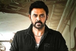 Venkatesh updates, Drushyam 2 Venkatesh, digital release date locked for venkatesh drushyam 2, Naarappa