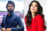 Jhanvi Kapoor with Vijay Deverakonda, puri Jagannath, vijay deverakonda and jhanvi kapoor to pair up in puri s next, Dhadak Jhanvi Kapoor with Vijay Deverakonda, puri Jagannath, vijay deverakonda and jhanvi kapoor to pair up in puri s next, Dhadak