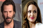 angelina jolie now, Reeves, angelina jolie dating keanu reeves here s what his representative has to say, Angelina jolie