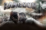 2017 Hindi movies, Rangoon official, rangoon hindi movie, Rangoon official trailer