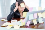 Work stress, Work stress and Sick leaves updates, work stress leads to more sick leaves says study, Mental stress